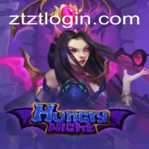 HungryNight: A Thrilling Gaming Experience with Fast Withdrawals at ZTZT Cassino Online